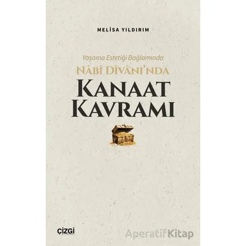 Yaşama Estetiği Bağlamında Nabi Divan’ında Kanaat Kavramı