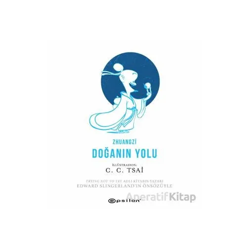Doğanın Yolu - Zhuangzi - Epsilon Yayınevi