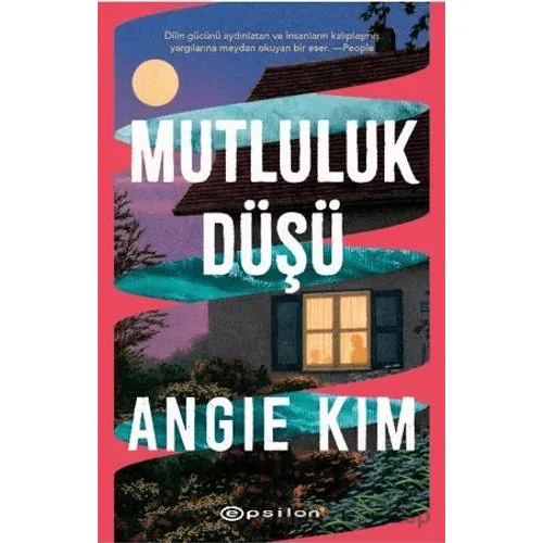 Mutluluk Düşü - Angie Kim - Epsilon Yayınevi