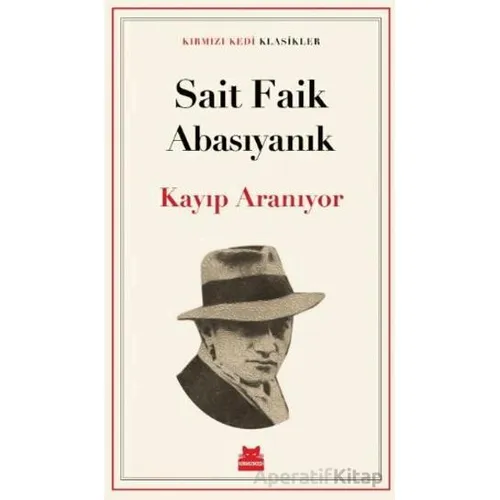 Kayıp Aranıyor - Sait Faik Abasıyanık - Kırmızı Kedi Yayınevi