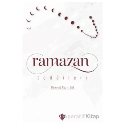 Ramazan Tedaileri - Mehmet Nezir Gül - Türkiye Diyanet Vakfı Yayınları