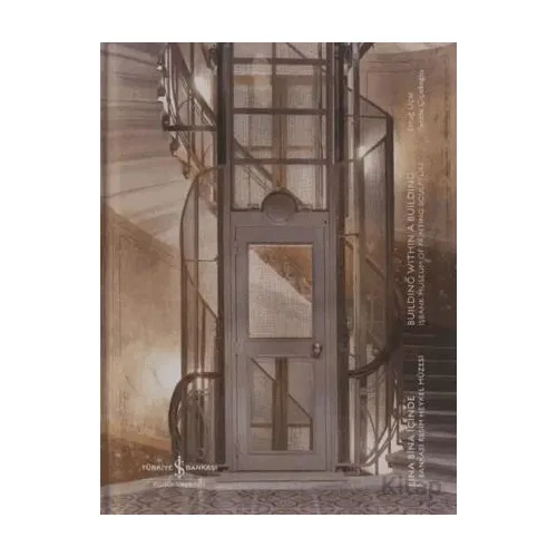 Bina Bina İçinde - Building Within A Building - Ertuğ Uçar - İş Bankası Kültür Yayınları
