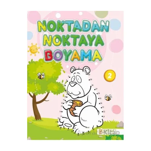 Noktadan Noktaya Boyama - 2 - Kollektif - Pırıltı Kitapları - Erkam