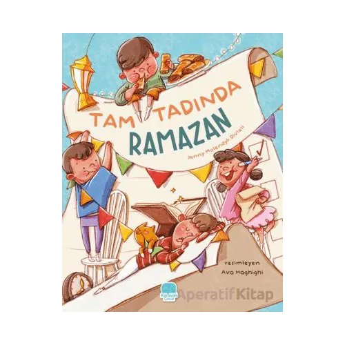 Tam Tadında Ramazan - Jenny Molendyk Divleli - Karavan Çocuk Yayınları