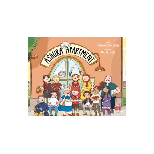 Ashura Apartment - Jenny Molendyk Divleli - Karavan Çocuk Yayınları