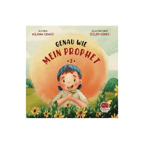 Just Lıke My Prophet 2 - Aslıhan Cengiz - Karavan Çocuk Yayınları