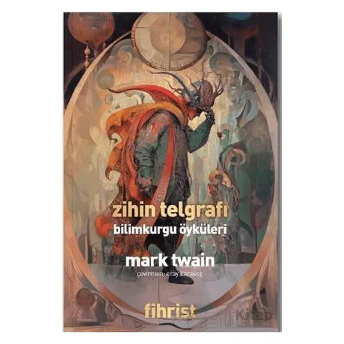 Zihin Telgrafı: Bilimkurgu Öyküleri - Mark Twain - Fihrist Kitap