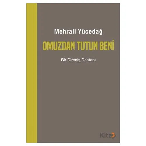 Omuzdan Tutun Beni - Mehrali Yücedağ - Cinius Yayınları