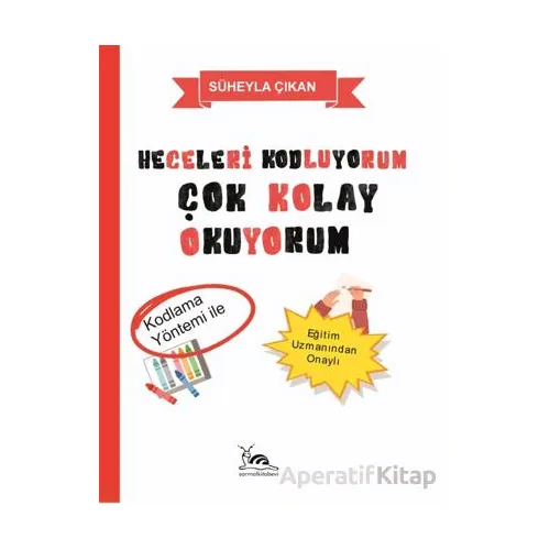 Heceleri Kodluyorum - Süheyla Çıkan - Sarmal Kitabevi