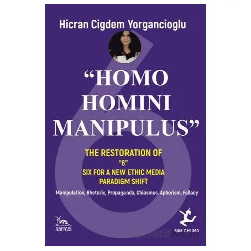 “Homo Homını Manıpulus” - Hicran Çiğdem Yorgancıoğlu - Sarmal Kitabevi