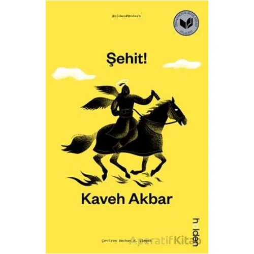 Şehit! - Kaveh Akbar - Holden Kitap