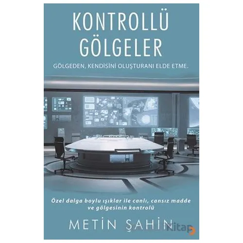 Kontrollü Gölgeler - Metin Şahin - Cinius Yayınları