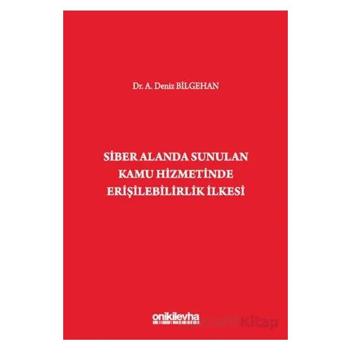 Siber Alanda Sunulan Kamu Hizmetinde Erişilebilirlik İlkesi