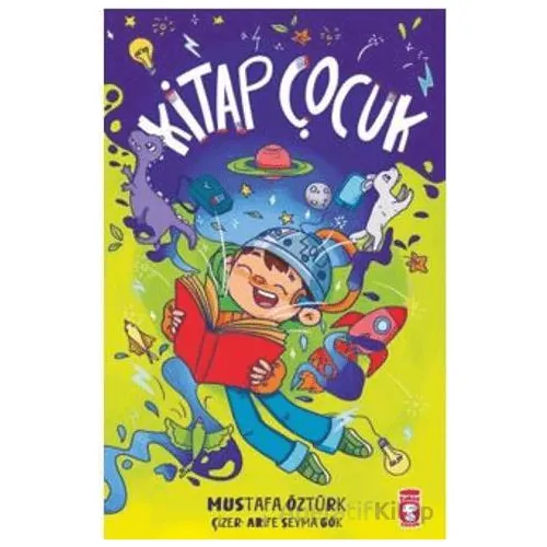 Kitap Çocuk - Mustafa Öztürk - Timaş Çocuk