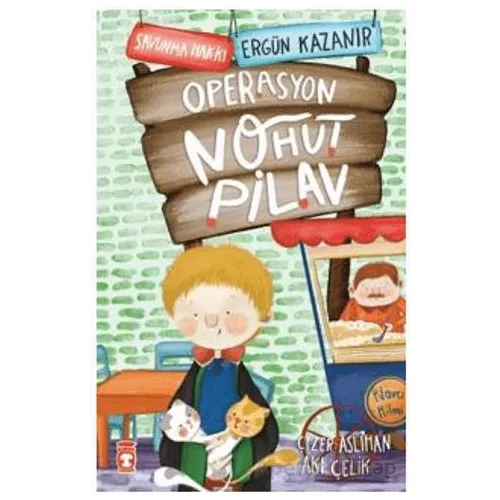 Operasyon Nohut Pilav - Savunma Hakkı - Ergün Kazanır - Timaş Çocuk