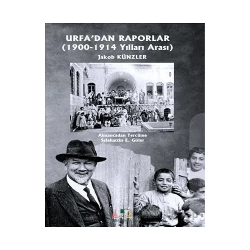Urfa’dan Raporlar - Jakop Künzler - Sidar Yayınları