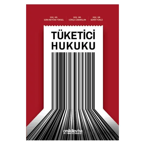 Tüketici Hukuku - Semih Yünlü - On İki Levha Yayınları
