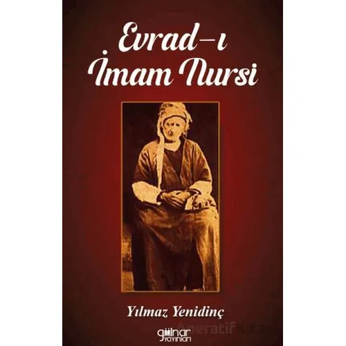 Evrad-ı İmam Nursi - Yılmaz Yenidinç - Gülnar Yayınları