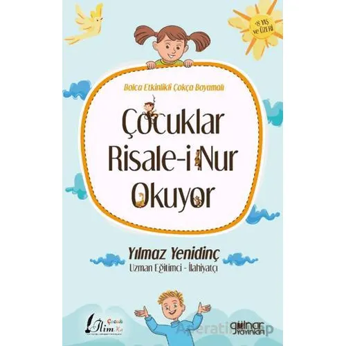 Çocuklar Risale-i Nur Okuyor - Yılmaz Yenidinç - Gülnar Yayınları