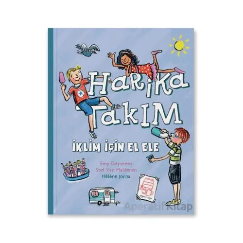 Harika Takım- İklim İçin El Ele - Emy Geyskens - MEAV Yayıncılık