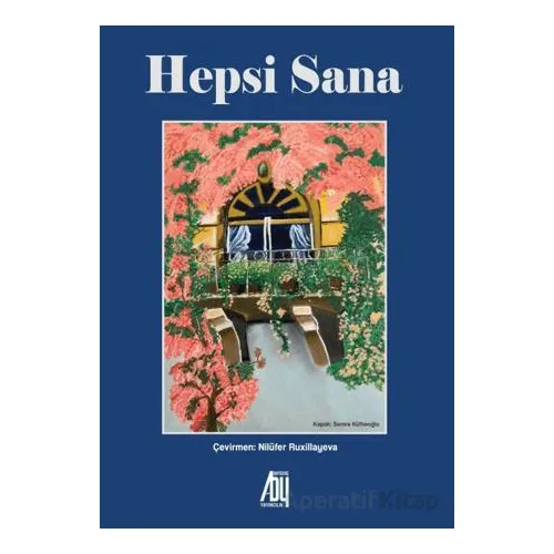 Hepsi Sana - Abdullah Vahs - Baygenç Yayıncılık