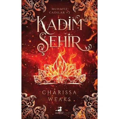 Kadim Şehir - Chaissa Weaks - Olimpos Yayınları
