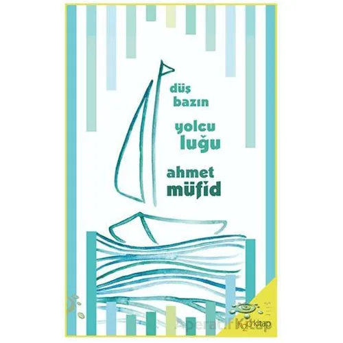 Düşbazın Yolculuğu - Ahmet Müfid - h2o Kitap