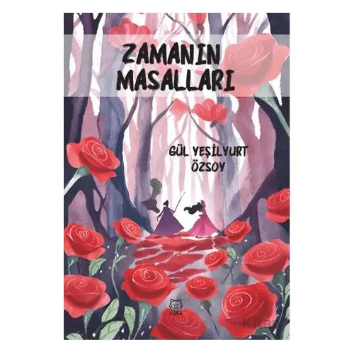 Zamanın Masalları - Gül Yeşilyurt Özsoy - Luna Yayınları