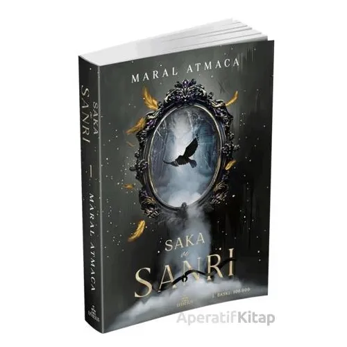 Saka ve Sanrı 1 - Maral Atmaca - Ephesus Yayınları