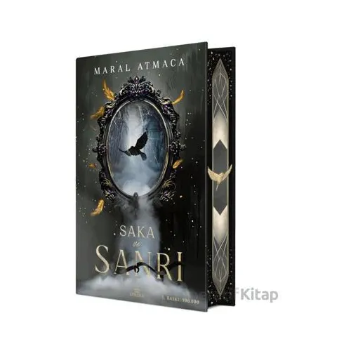 Saka ve Sanrı 1 – Yan Boyamalı - Maral Atmaca - Ephesus Yayınları