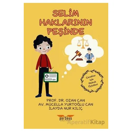 Selim Haklarının Peşinde - Ozan Can - Perseus