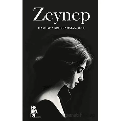 Zeynep - Hamide Abdurrahmanoğlu - Edebiyatist