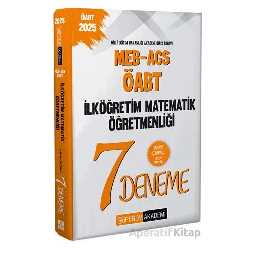 2025 MEB-AGS-ÖABT İlköğretim Matematik Öğretmenliği Tamamı Çözümlü 7 Deneme