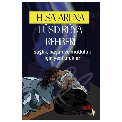 Lüsid Rüya Rehberi - Elsa Aruna - Zuzu Kitap