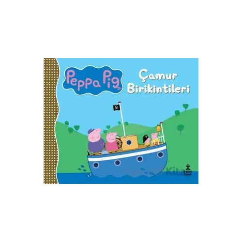 Çamur Birikintileri - Peppa Pig - Doğan Çocuk
