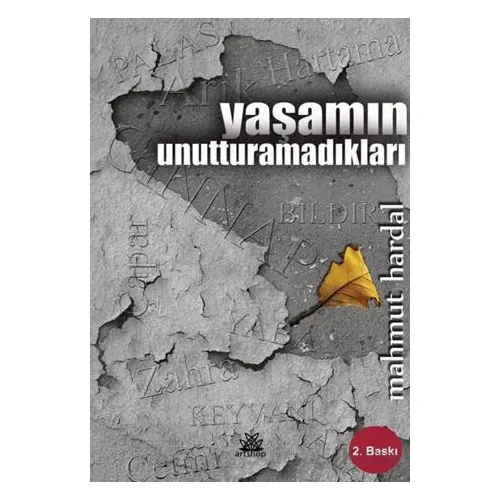 Yaşamın Unutturamadıkları - Mahmut Hardal - Artshop Yayıncılık