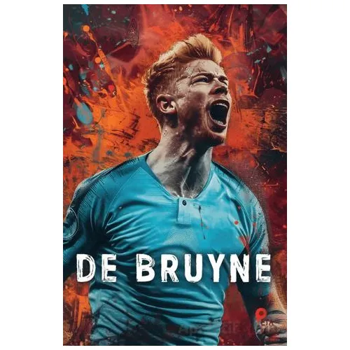Kevin de Bruyne - Can Eren - Peta Kitap
