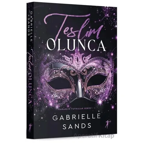 Teslim Olunca - Gabrielle Sands - Artemis Yayınları