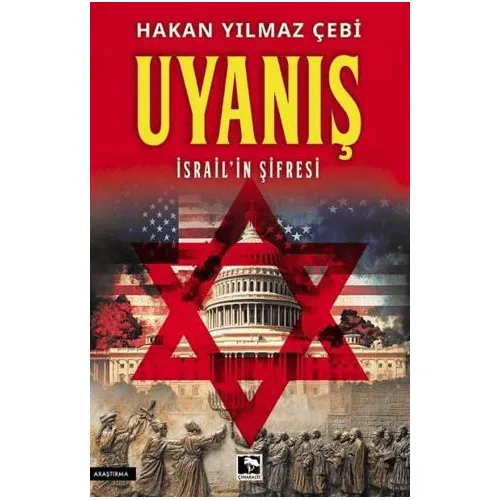 Uyanış/ İsrailin Şifresi - Hakan Yılmaz Çebi - Çınaraltı Yayınları