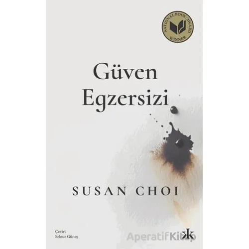 Güven Egzersizi - Susan Choi - Kafka Kitap