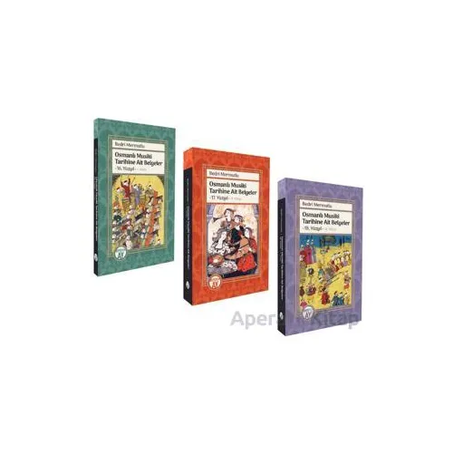 Osmanlı Musiki Tarihine Ait Belgeler 16, 17, 18. Yüzyıl (Set) - Kolektif - Büyüyen Ay Yayınları
