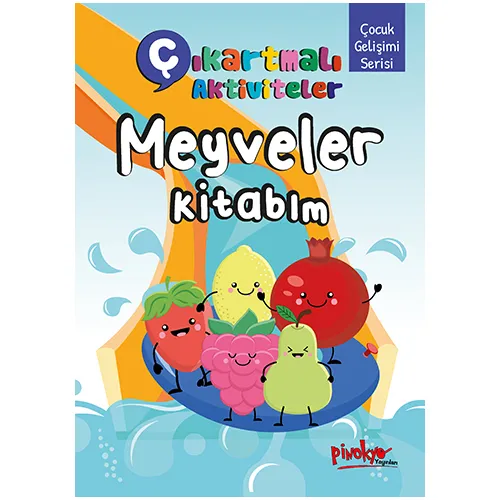 Çıkartmalı Aktiviteler Meyveler Kitabım - Buçe Dayı - Pinokyo Yayınları