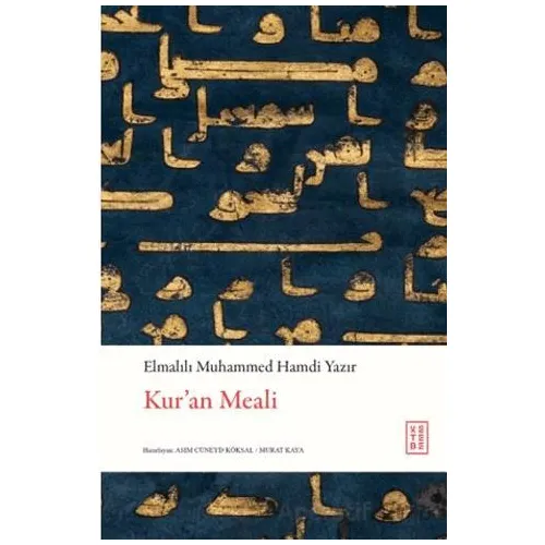 Kur’an Meali - Elmalılı Muhammed Hamdi Yazır - Ketebe Yayınları