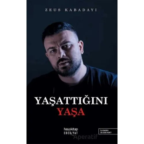 Yaşattığını Yaşa - Zeus Kabadayı - Hayykitap