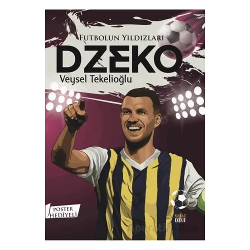 Futbolun Yıldızları Dzeko (Poster Hediyeli) - Veysel Tekelioğlu - Kabile Çocuk