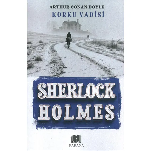 Korku Vadisi - Sherlock Holmes - Sir Arthur Conan Doyle - Parana Yayınları