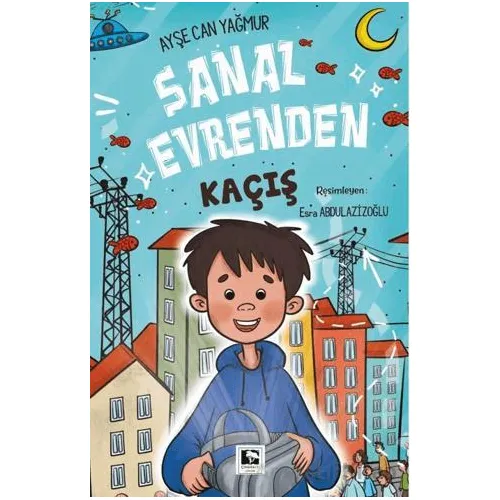Sanal Evrenden Kaçış - Ayşe Can Yağmur - Çınaraltı Yayınları