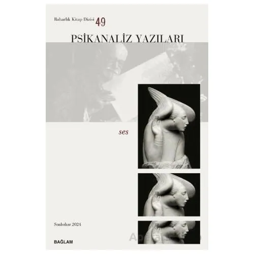 Psikanaliz Yazıları 49 - Ses - Kolektif - Bağlam Yayınları