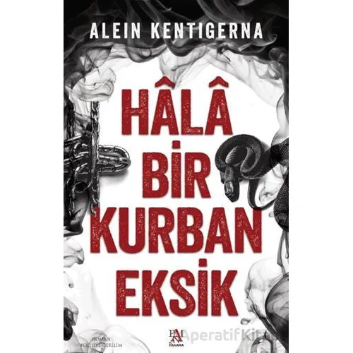 Hala Bir Kurban Eksik - Alein Kentigerna - Panama Yayıncılık