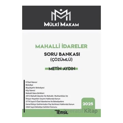 Mülki Makam Mahalli İdareler Çözümlü Soru Bankası - Metin Aydın - Temsil Kitap